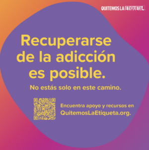 recuperarse de la adiccion es posible. No estas solo en este camina. QuitemosLaEtiqueta.org